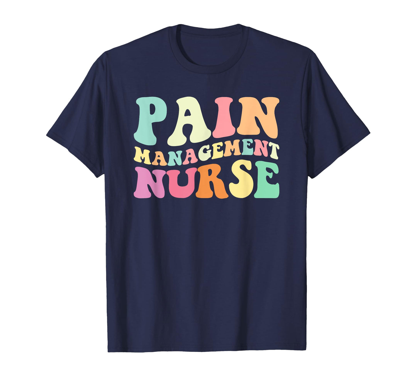 PM Nurse Pain Management Nurse Nurses Day T-Shirt