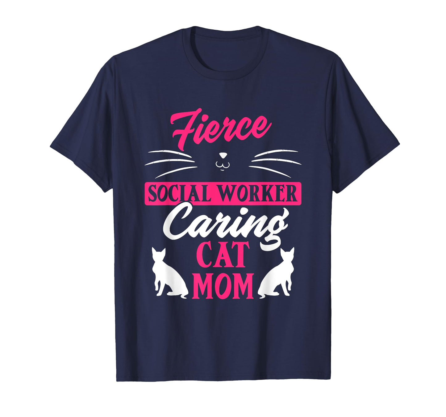 Social Worker Support Cat Animal Lover Mom Healthcare T-Shirt