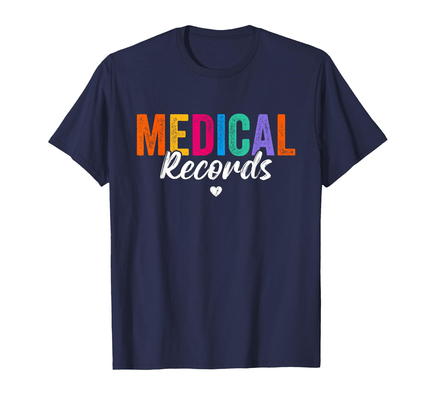 Medical Records Cool Design Appreciation Week Healthcare T-Shirt