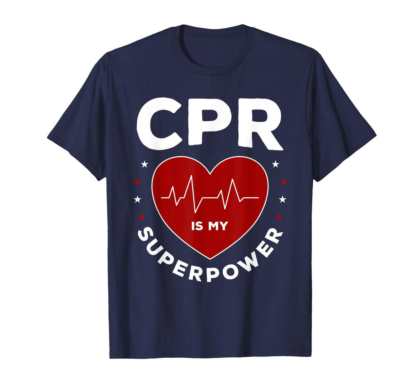 Funny CPR Instructor CPR Is My Superpower T-Shirt