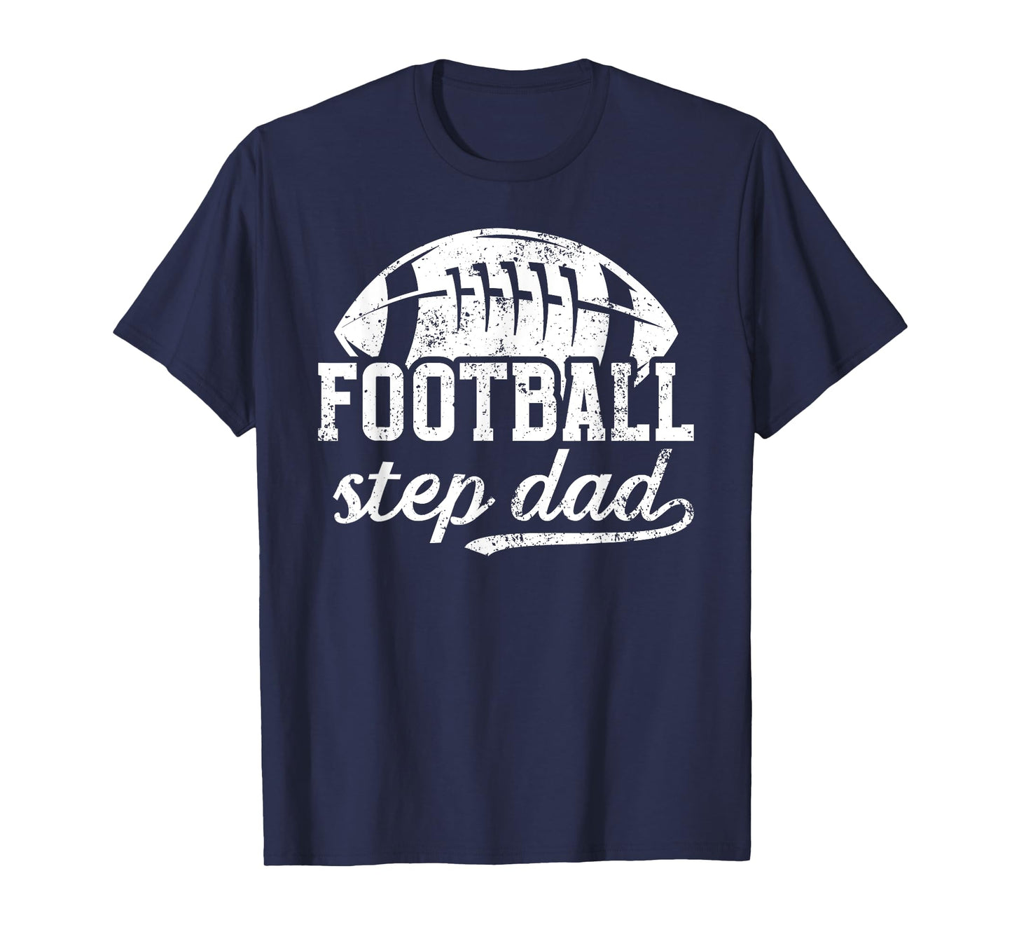 Football Step Dad Of A Football Player Stepfather T-Shirt