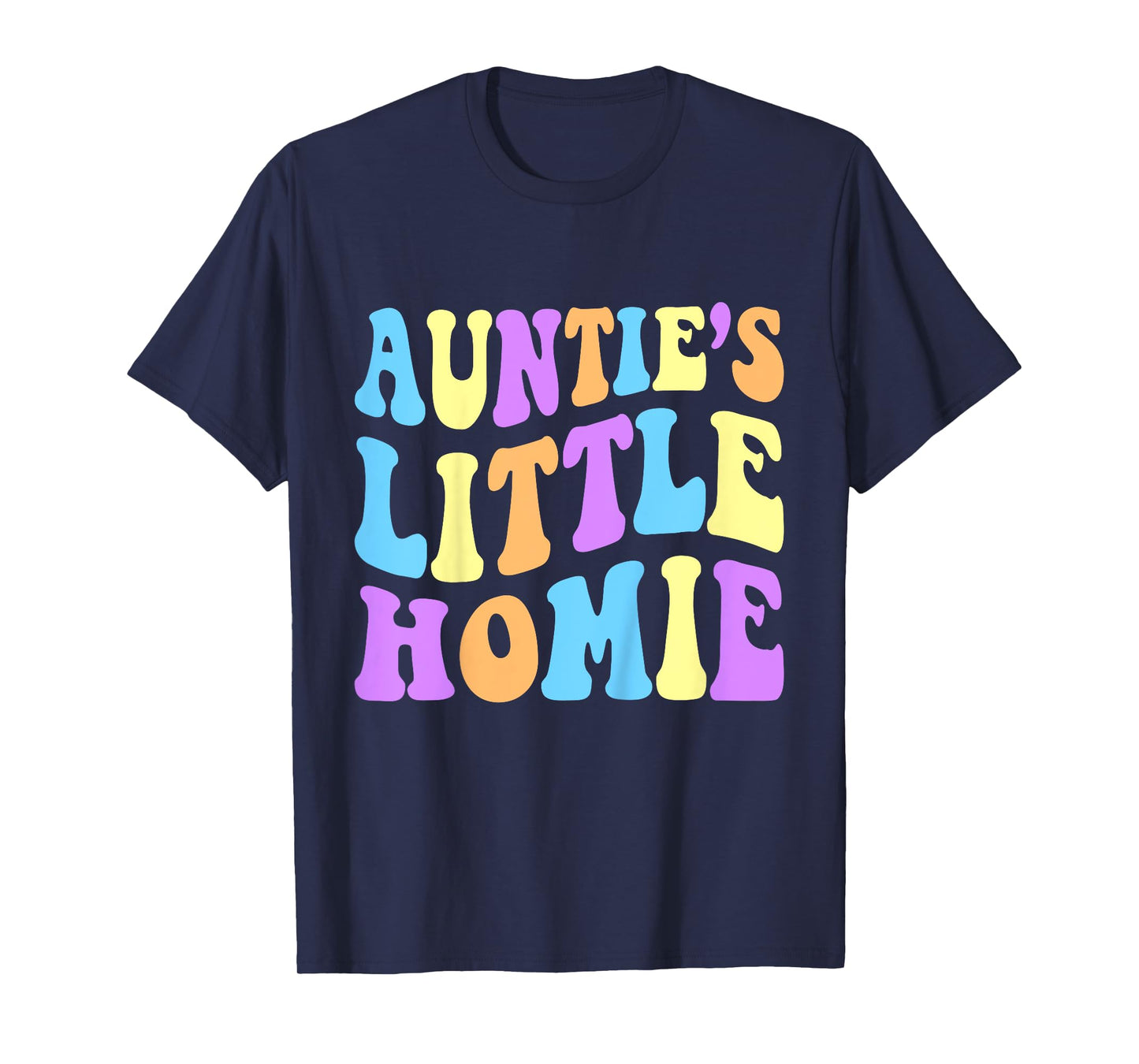 Auntie's Little Homie Cute Funny Aunt For Niece or Nephew T-Shirt