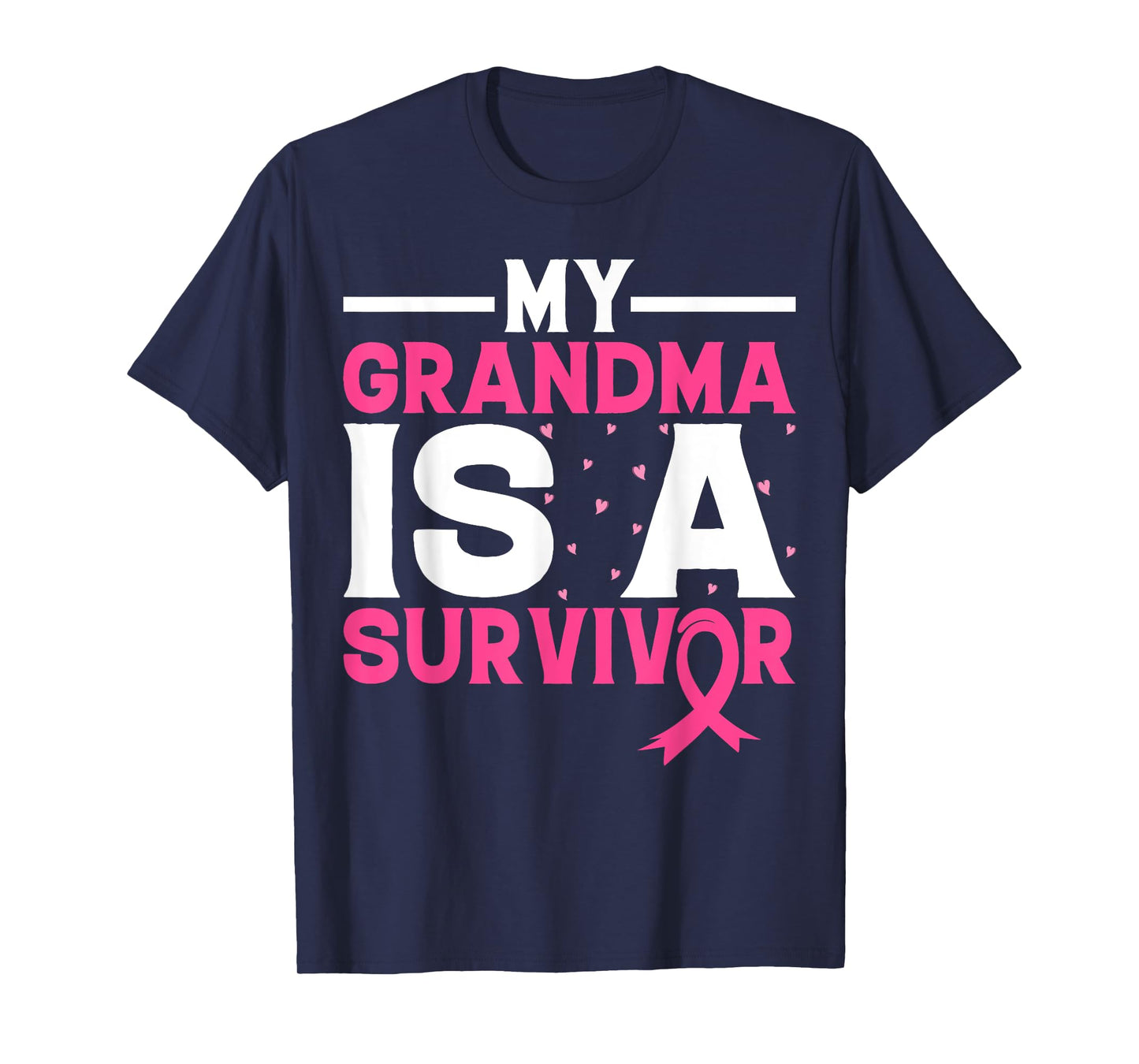 My Grandma Is A Survivor Pink Ribbon Breast Cancer Awareness T-Shirt