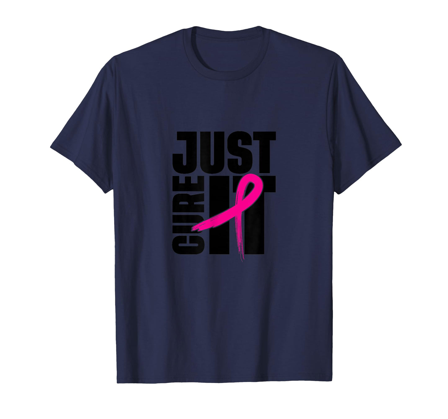 Just Cure It - Pink Ribbon - Breast Cancer Awareness T-Shirt