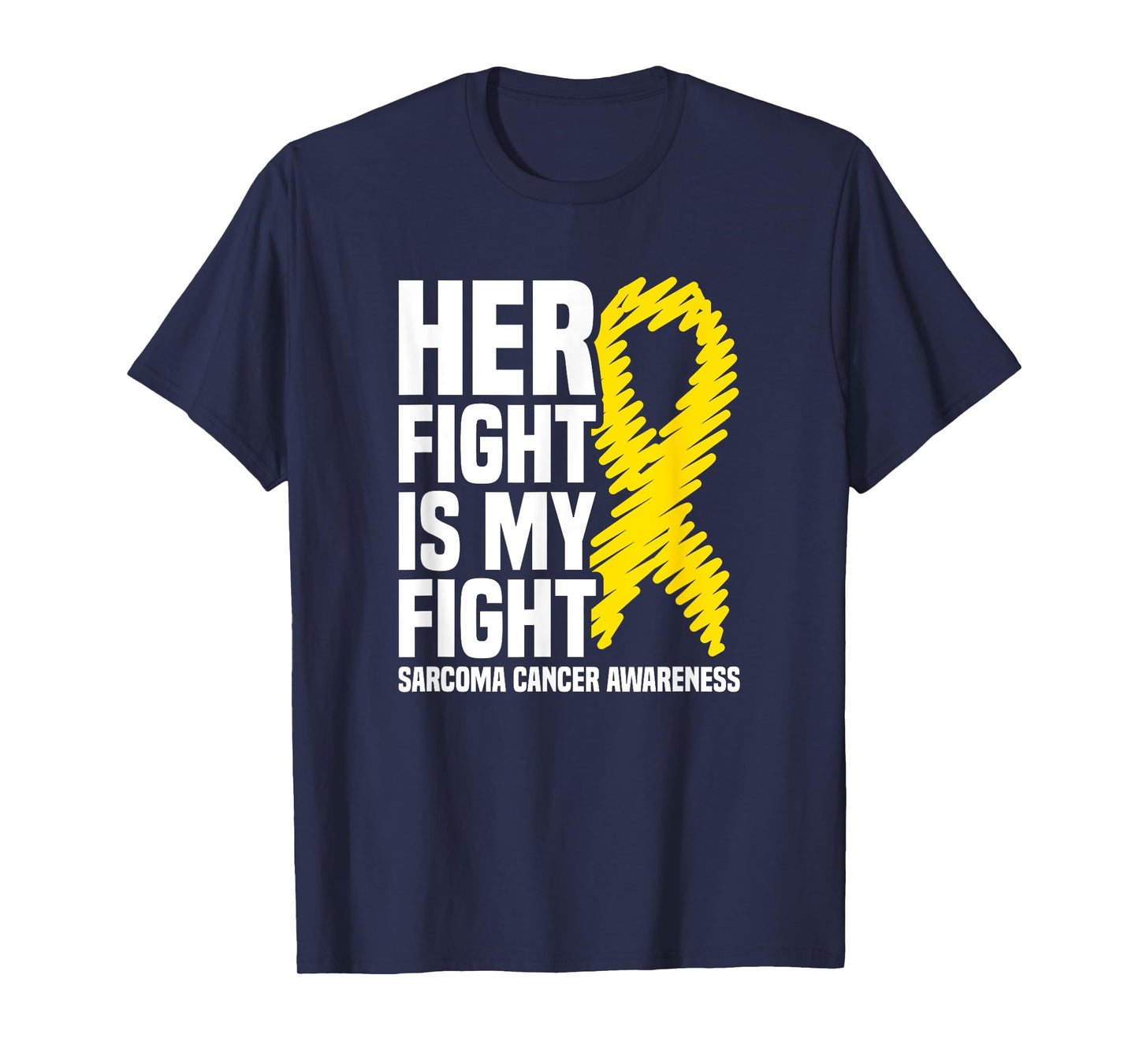Her Fight Is My Fight Bone Cancer Sarcoma Cancer Awareness T-Shirt