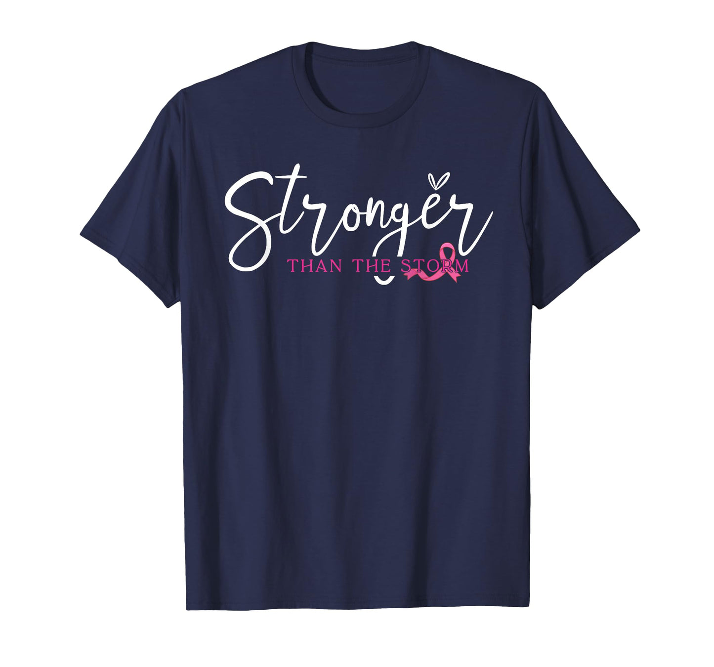 Stronger Than Storm Pink Breast Cancer Warrior Survivor T-Shirt