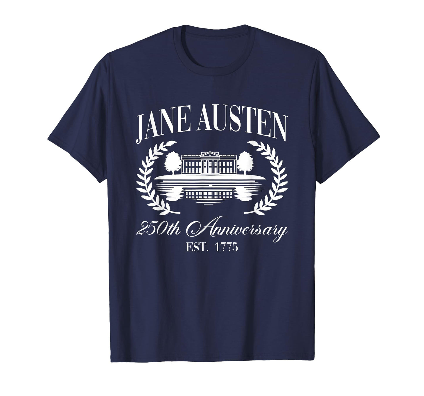 Jane Austen Pemberley 250th Anniversary Pride And Prejudice T-Shirt