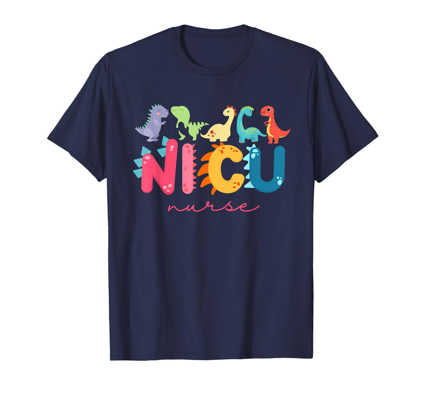 NICU Nurse ICU Neonatal Dinosaur Team Tiny Humans For Womens T-Shirt