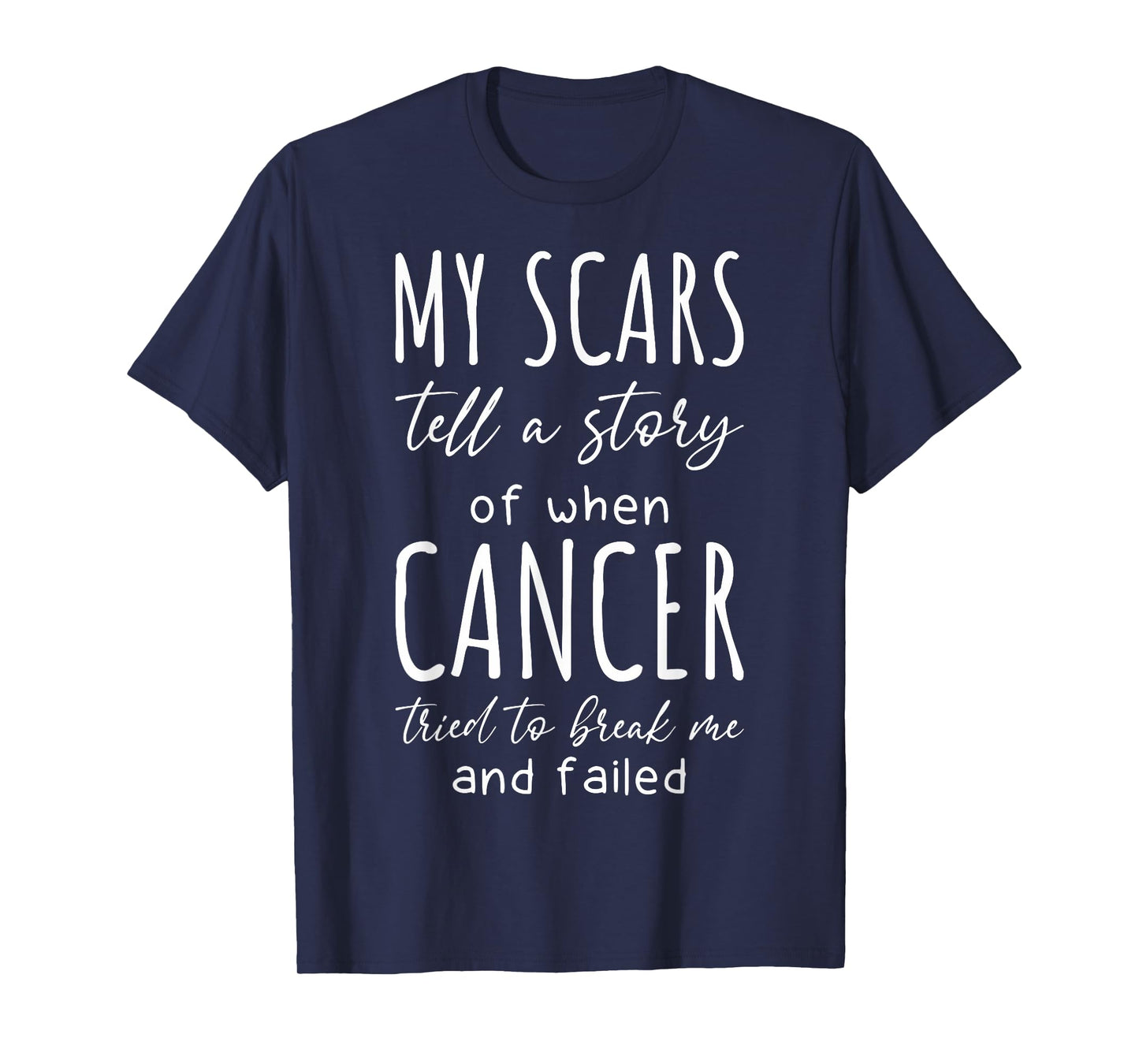 My Scars Tell A Story Cancer Remission Cancer Patients T-Shirt