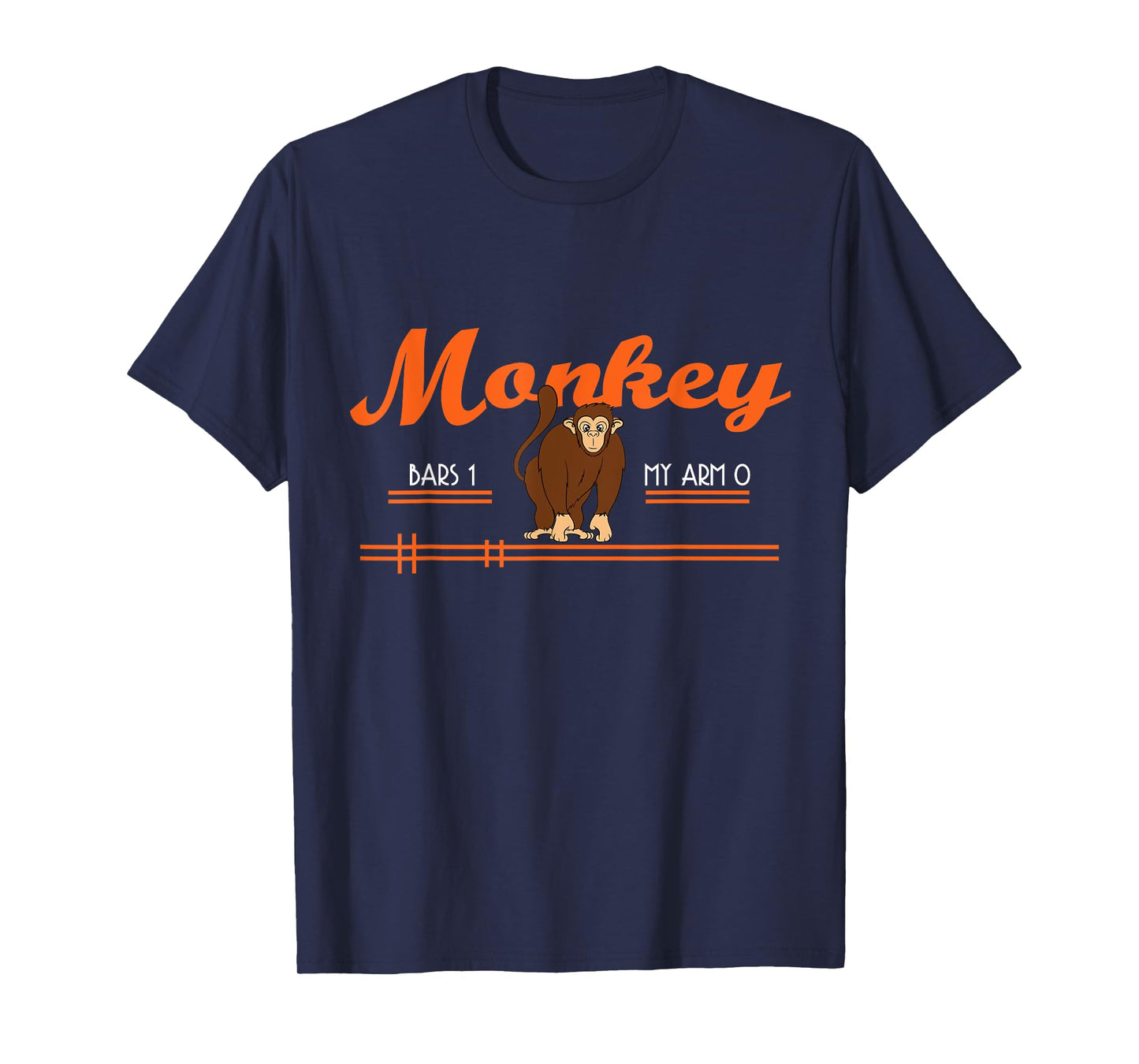 Monkey Bars 0 My Arms 1 - Monkey Gifts T-Shirt