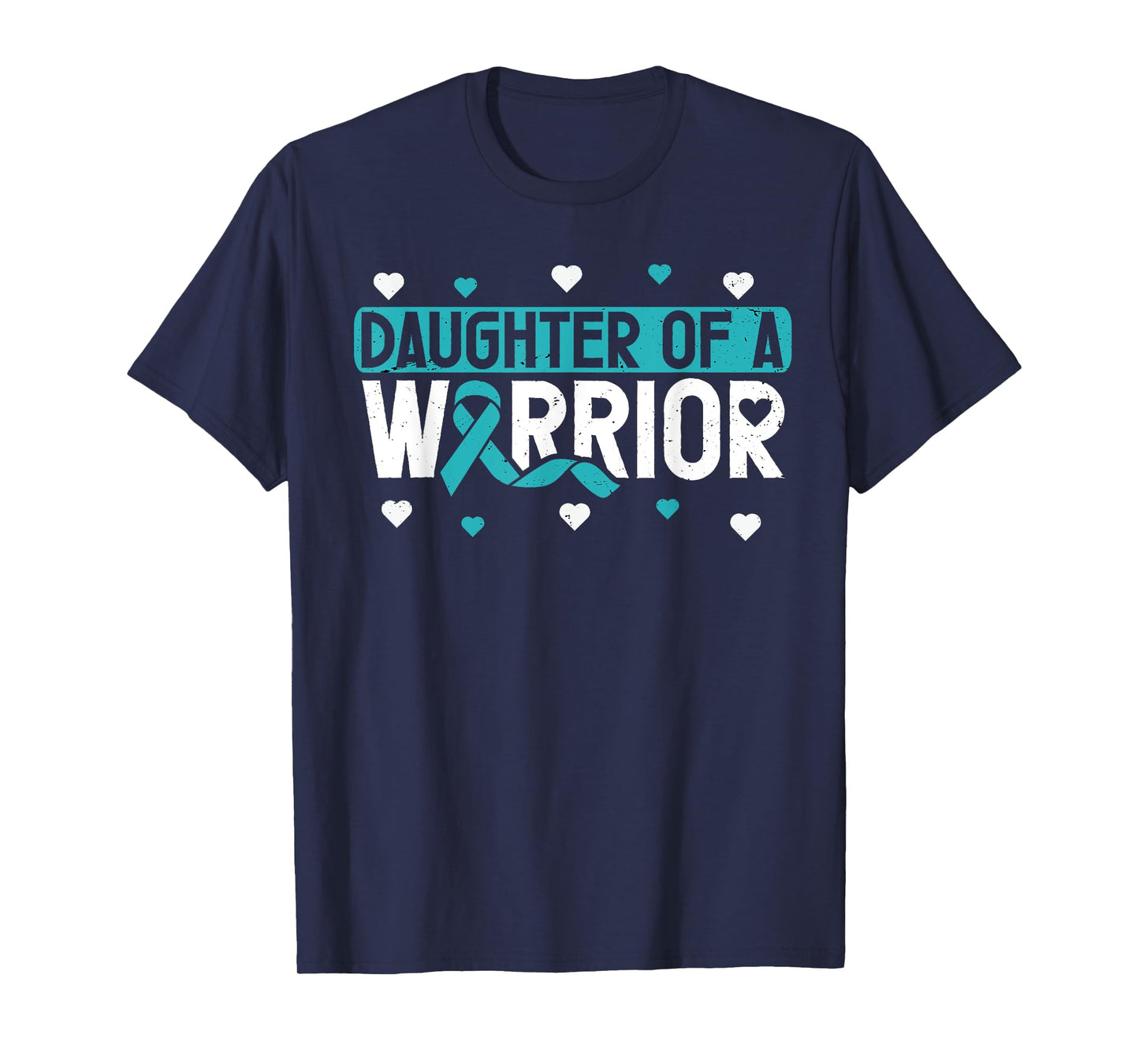 Cervical Cancer Daughter Teal Ribbon Awareness Warrior T-Shirt