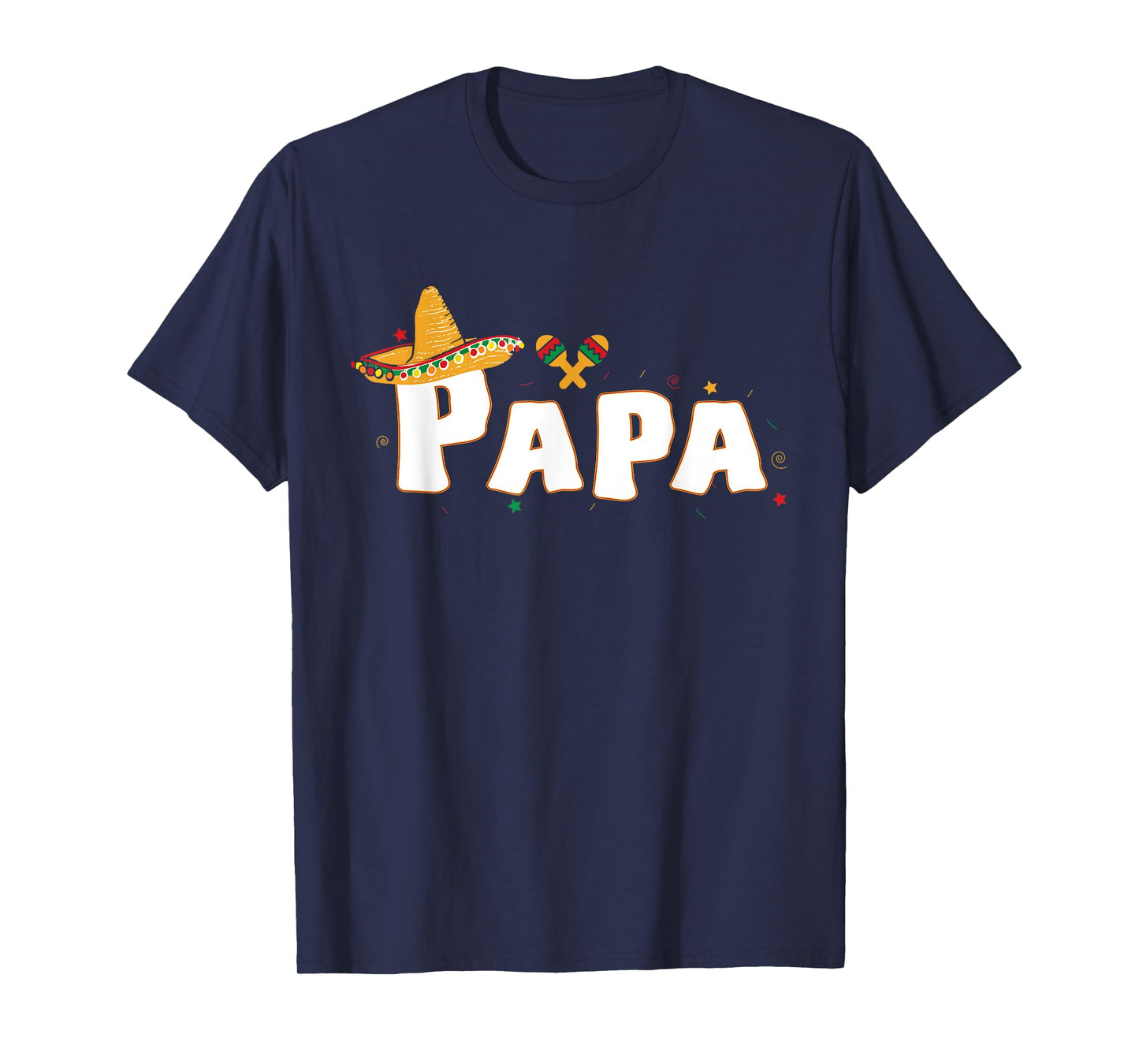 Fiesta Mexican Party Funny Cinco De Mayo Papa T-Shirt
