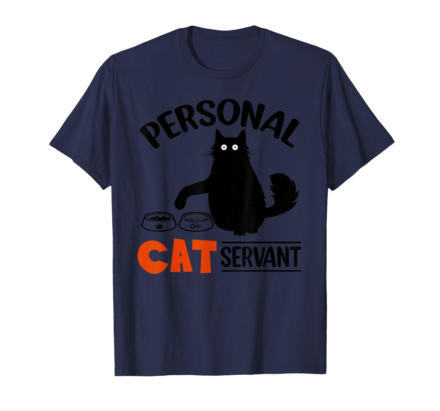 Funny Black Cat Personal Cat Servant T-Shirt for Men Women Girls Kids