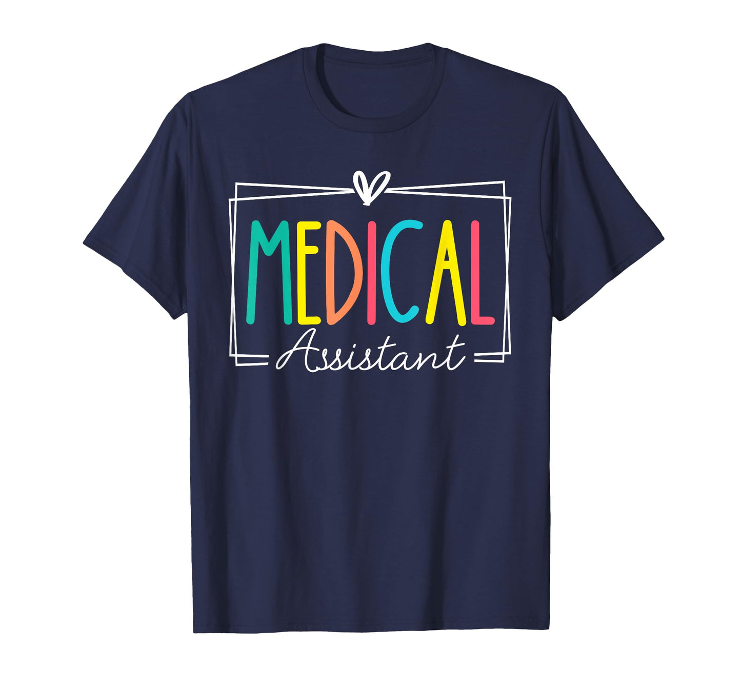 Medical Assistant Nurse Life Nursing Assistant Student MA T-Shirt