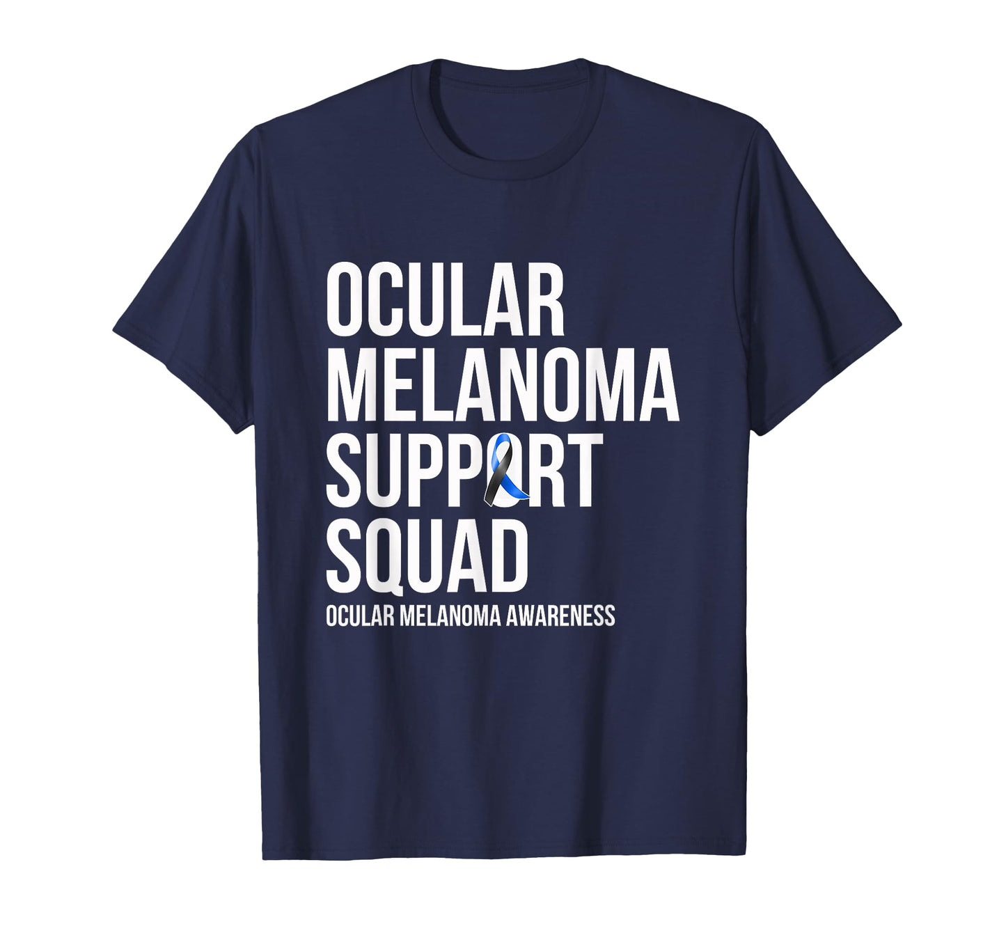 Ocular Melanoma Support Squad - Eye Cancer Awareness T-Shirt