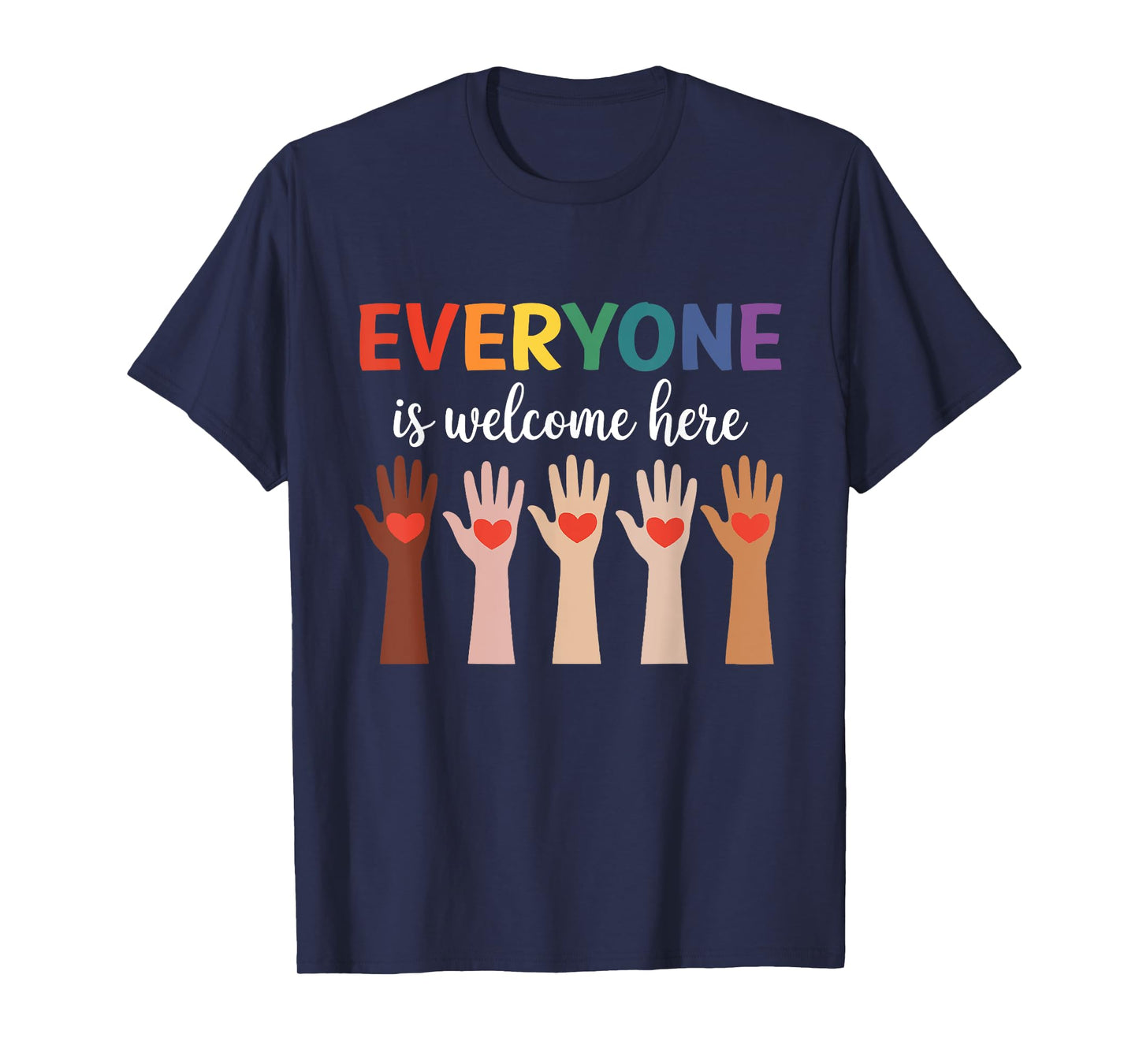Everyone Is Welcome Here Idaho Teacher T-Shirt