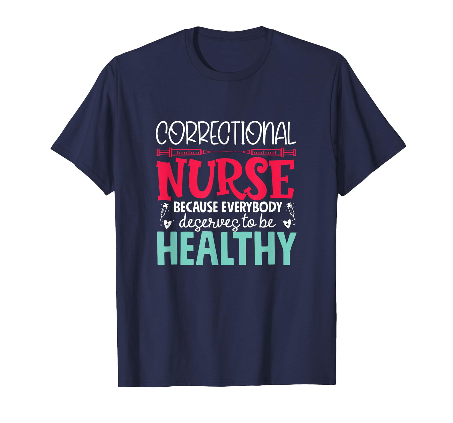 Correctional Nurse - Prison Nursing Design Unisex-Adults Black Short Sleeve T-Shirt Small