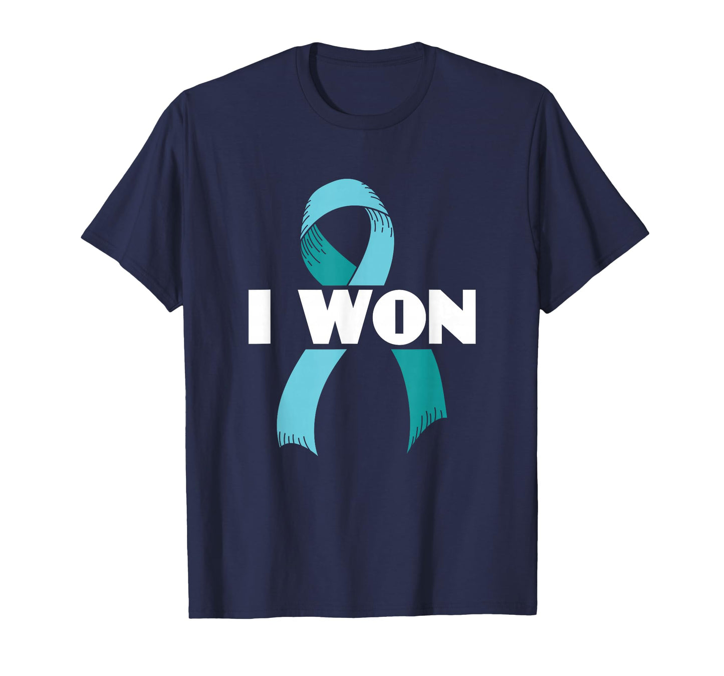I Won Ovarian Cancer Awareness Ovarian Cancer Warrior T-Shirt