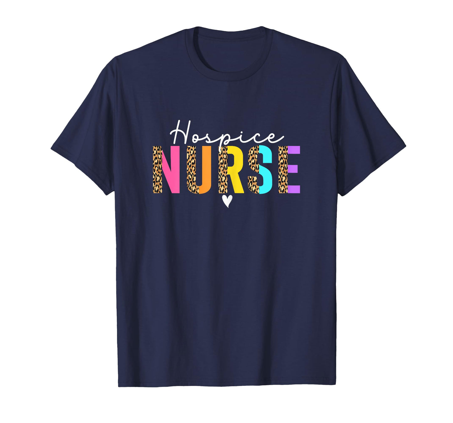 Hospice Nurse Nursing For Women Hospice Care Half Leopard T-Shirt