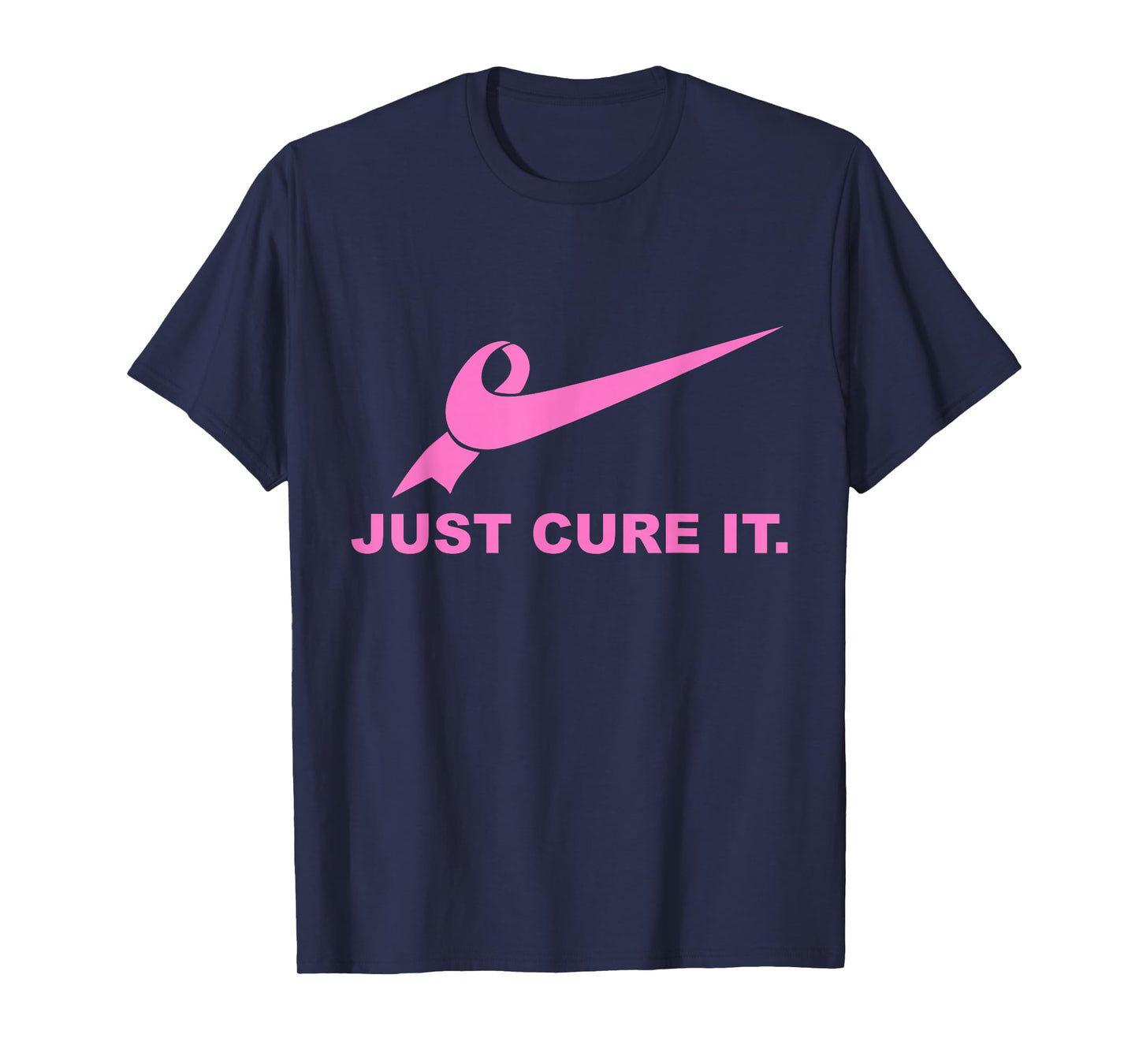 Just Cure It - Breast Cancer Awareness Fight for a Cure T-Shirt