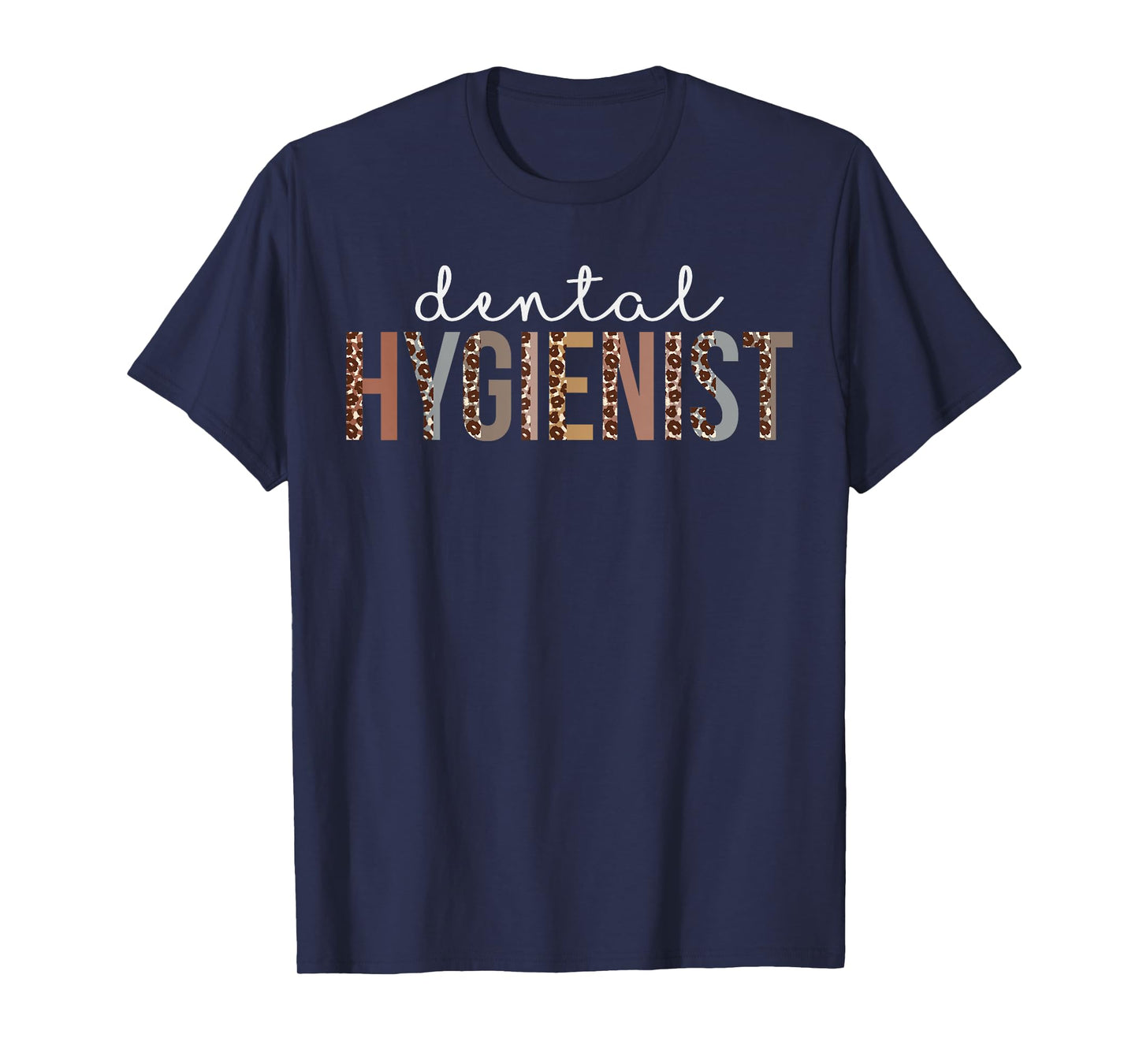 Leopard Dental Hygienist Appreciation healthcare workers T-Shirt