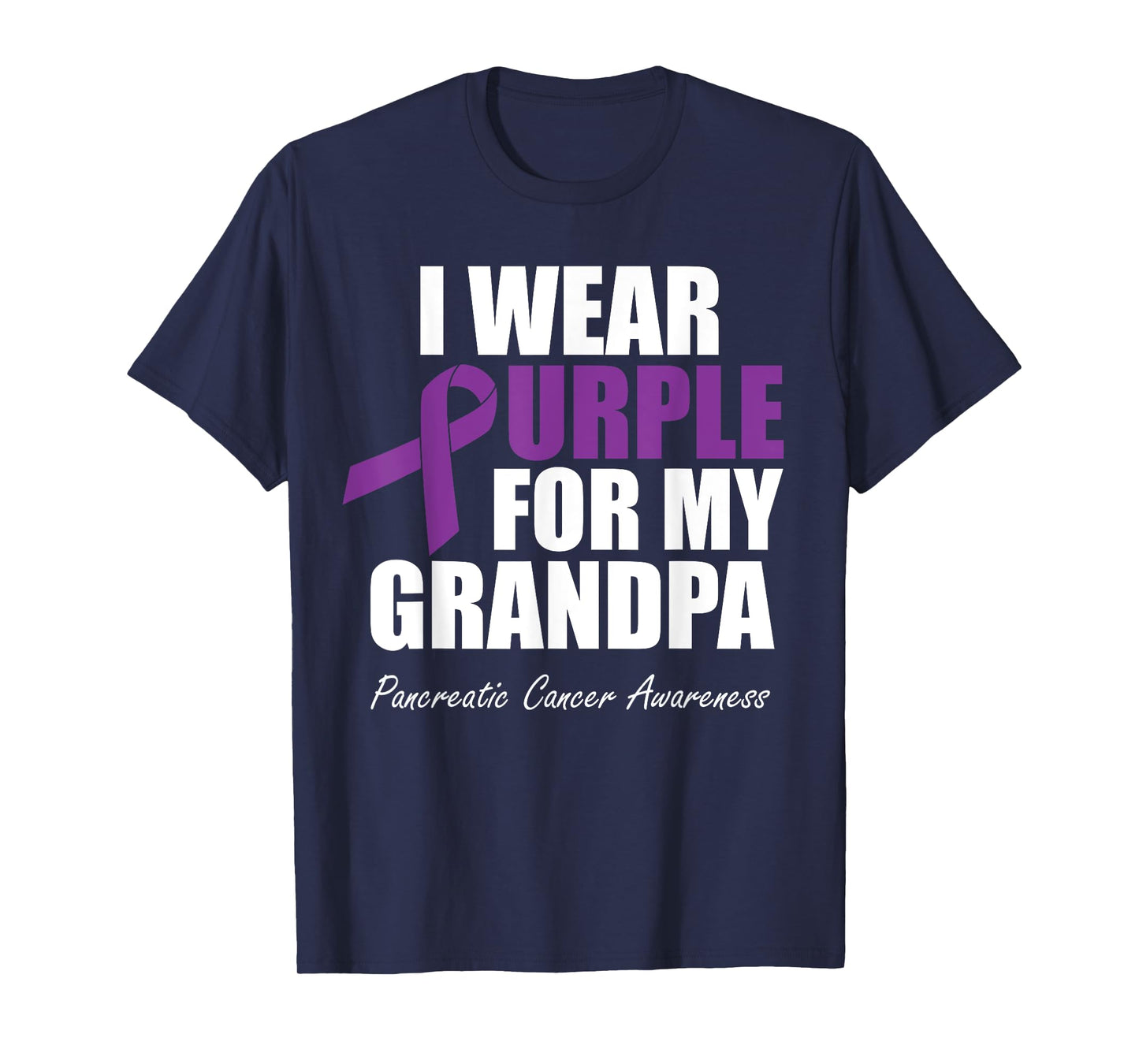 Pancreatic Cancer Awareness I Wear Purple For My Grandpa T-Shirt