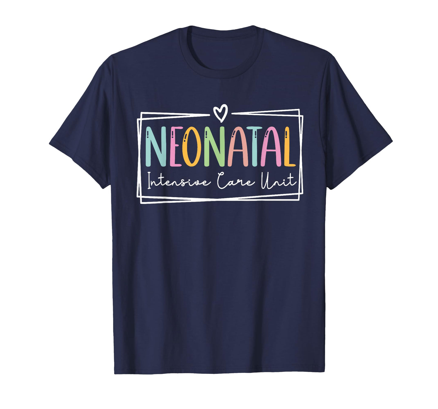 Neonatal Nurse NICU Nurse Registered-Nurse Appreciation Gift T-Shirt