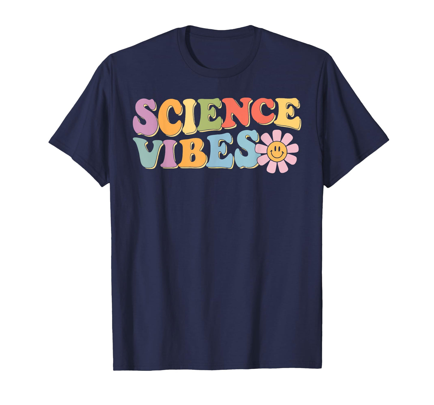 Science Vibes for Teachers on First Day of School T-Shirt
