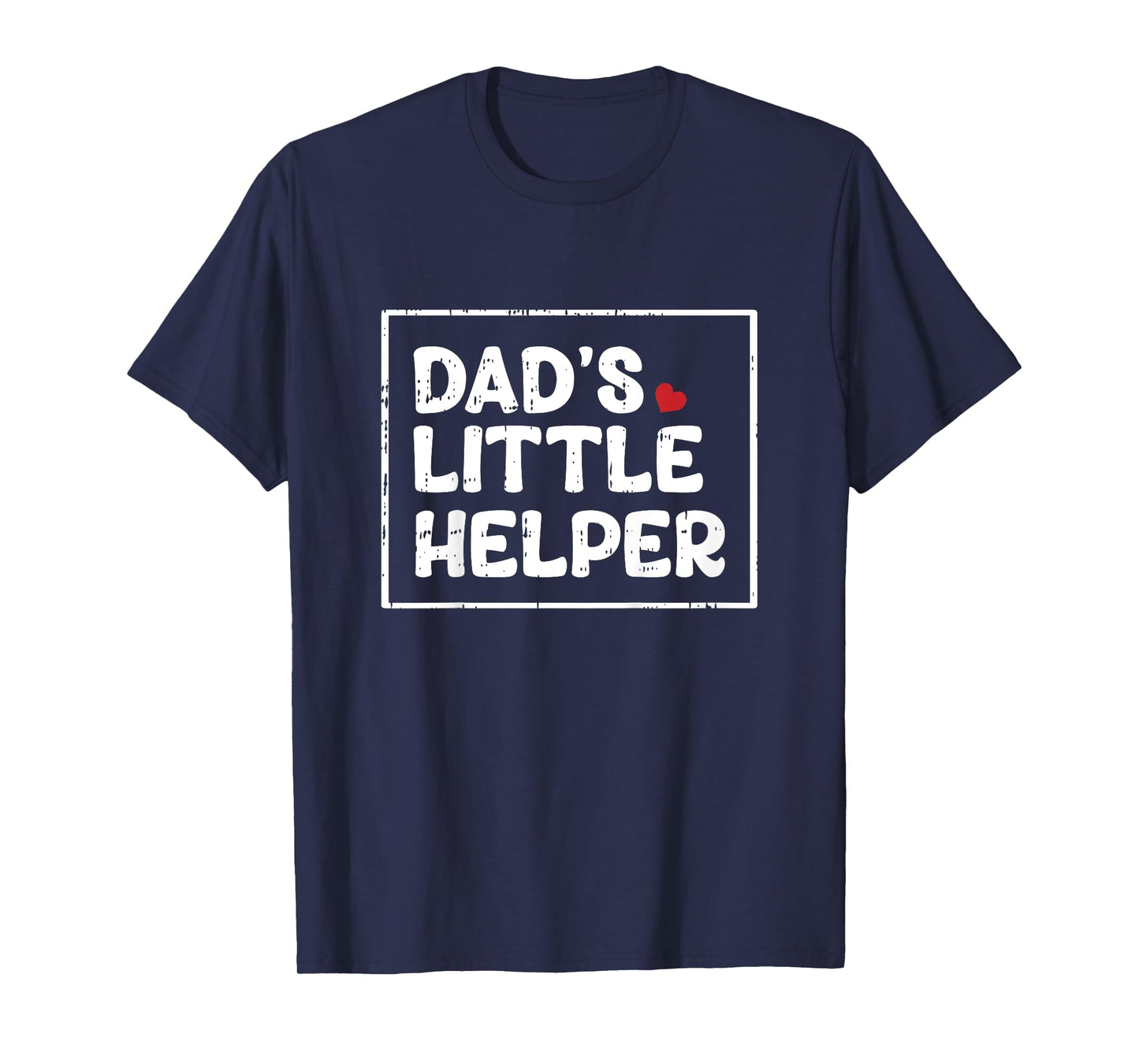 Kids Dads Little Helper Fathers Day Funny Son Boys Kids Toddlers T-Shirt