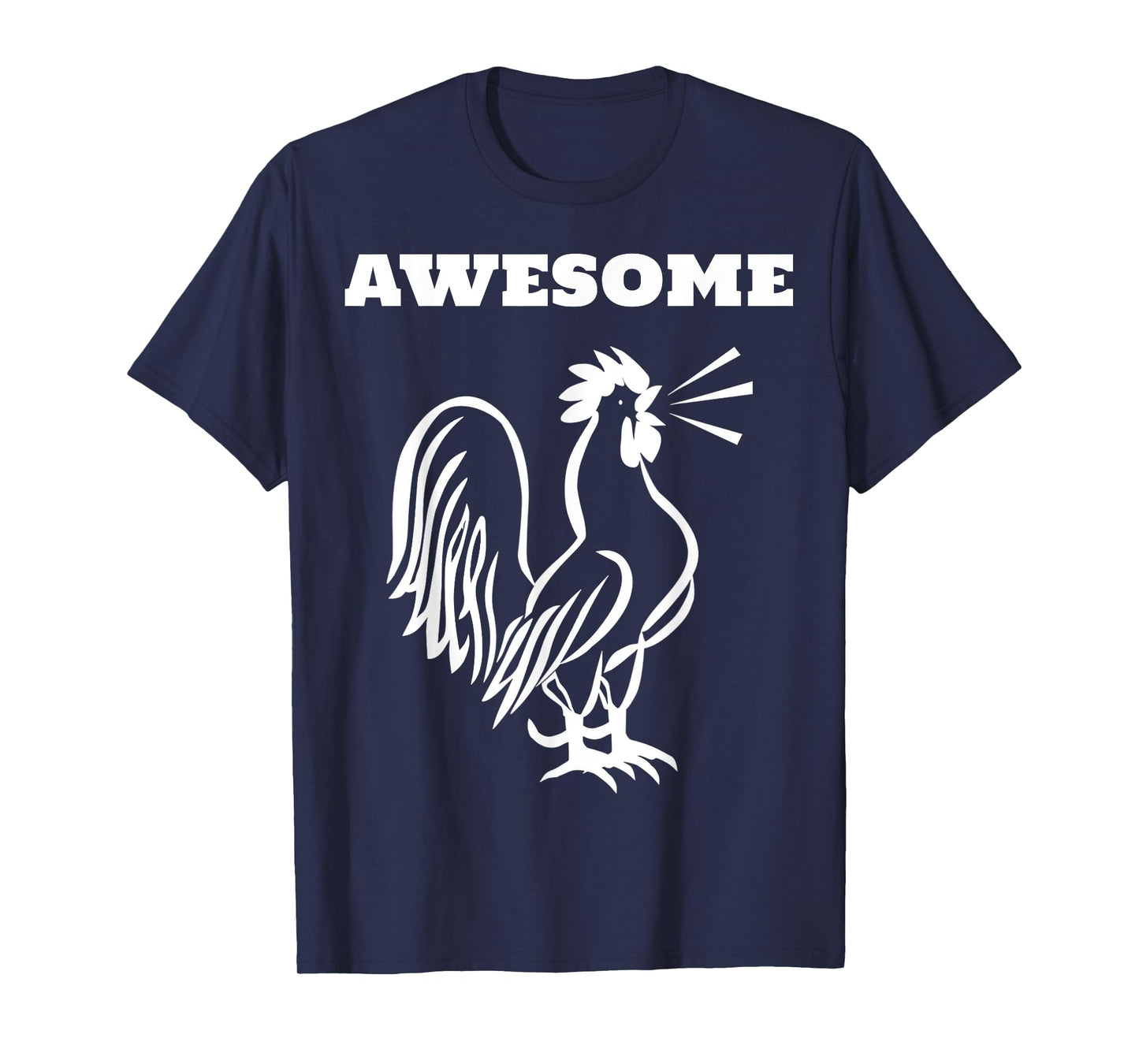 Awesome Cock -Great Rude Obnoxious T-Shirt