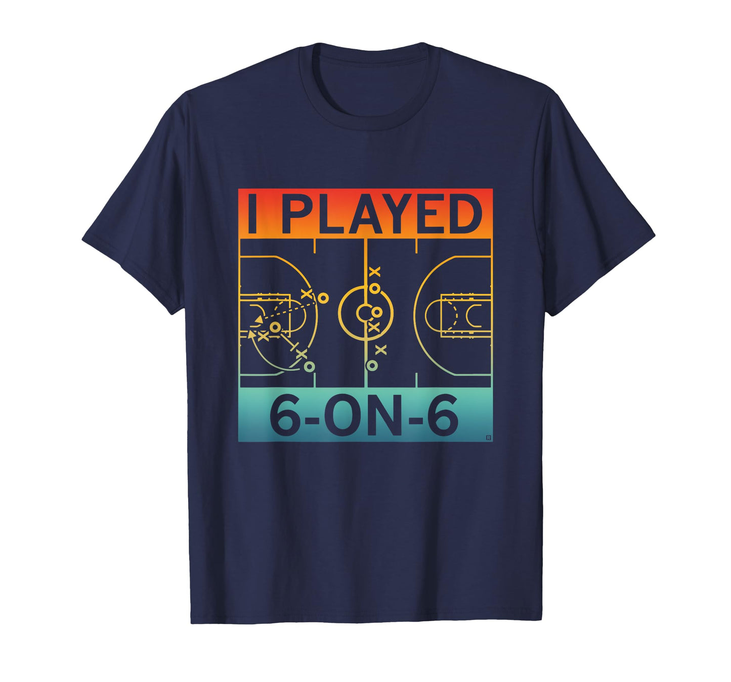 Funny I Played 6 On 6 Basketball Retro Apparel T-Shirt