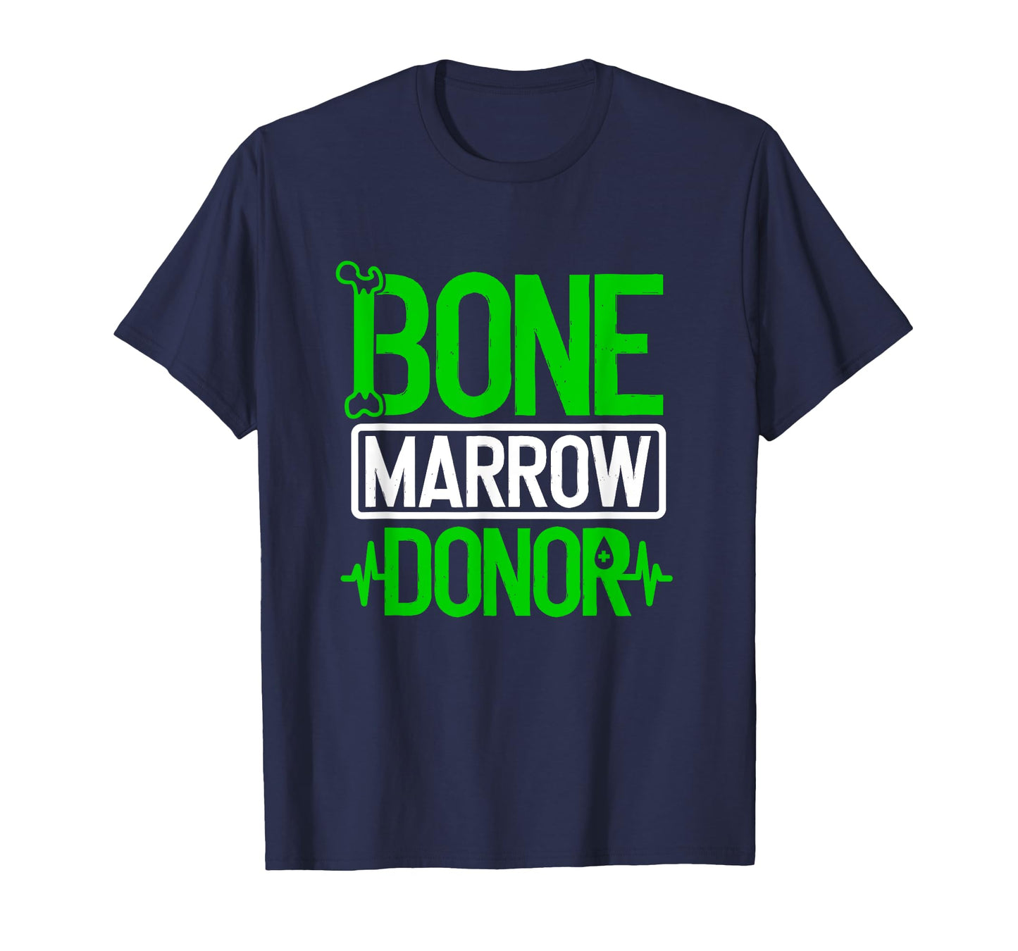 Bone Marrow Donor Organ Donation Transplant Recovery T-Shirt