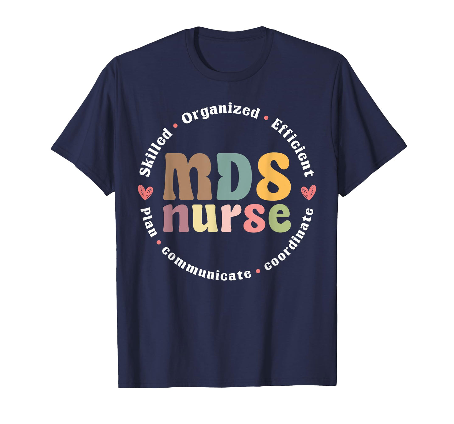 MDS Nurse Appreciation T-Shirt