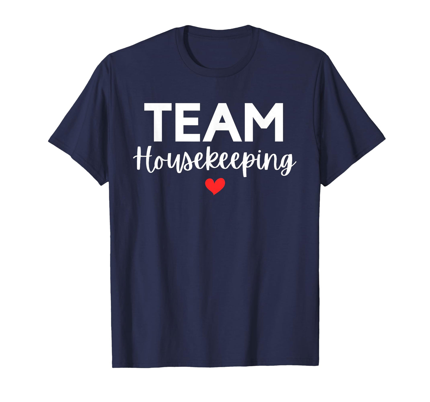 Team Housekeeping Cleaning Squad Matching Service Lady Maid T-Shirt