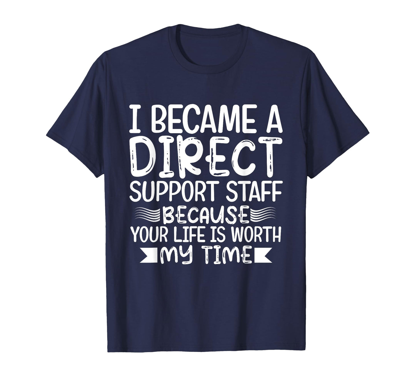 I Became-Direct Support Staff funny DSP Nurse mom gifts T-Shirt