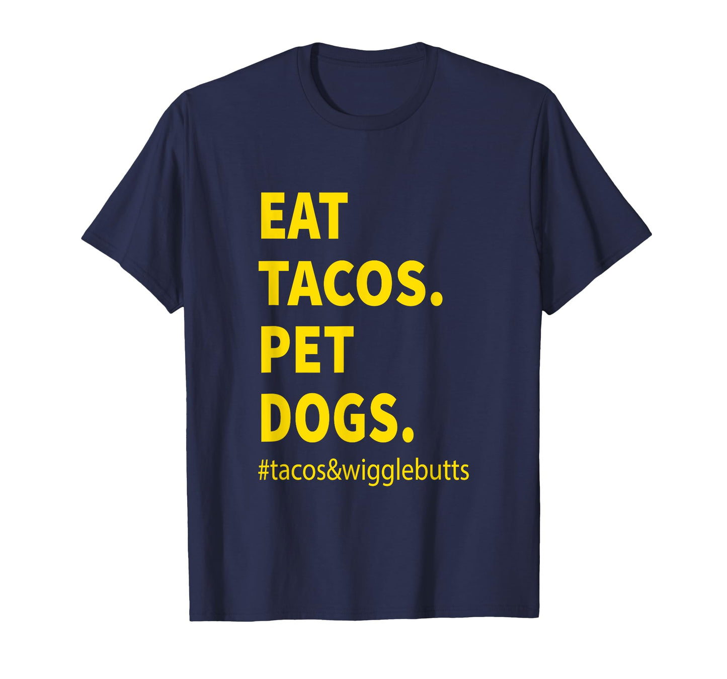 Funny Eat Tacos Pet Dogs tacos wigglebutts Vintage T-Shirt