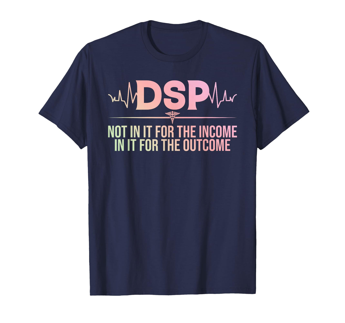 Direct support professional DSP Caregiver T-Shirt