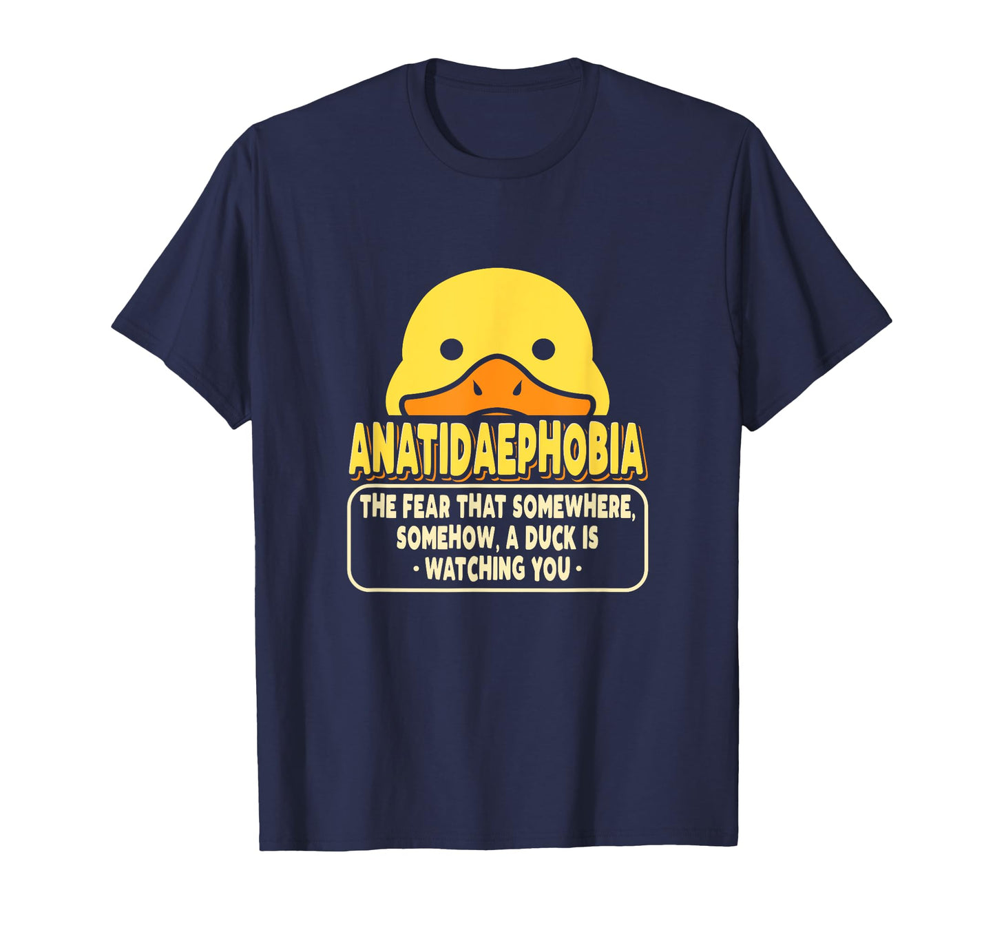 Psychology Funny Phobias Anatidaephobia Fear Of Ducks T-Shirt