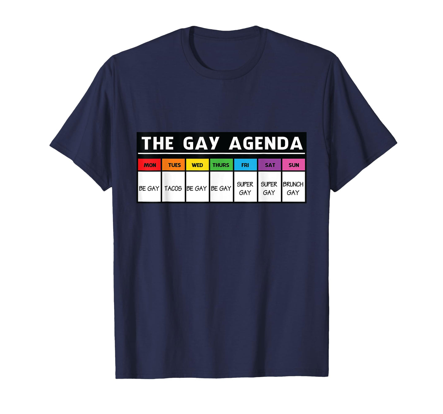Pride Month Ally Agenda LGBT Funny T-Shirt