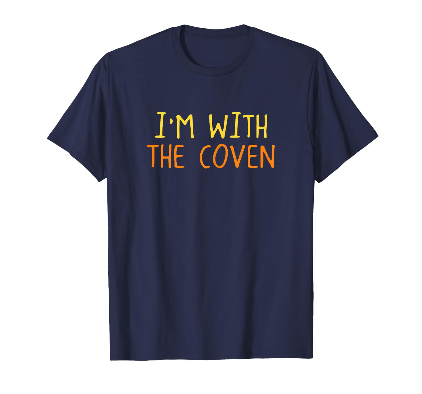 Im with The Coven Halloween Funny Witch Spooky Season Women T-Shirt