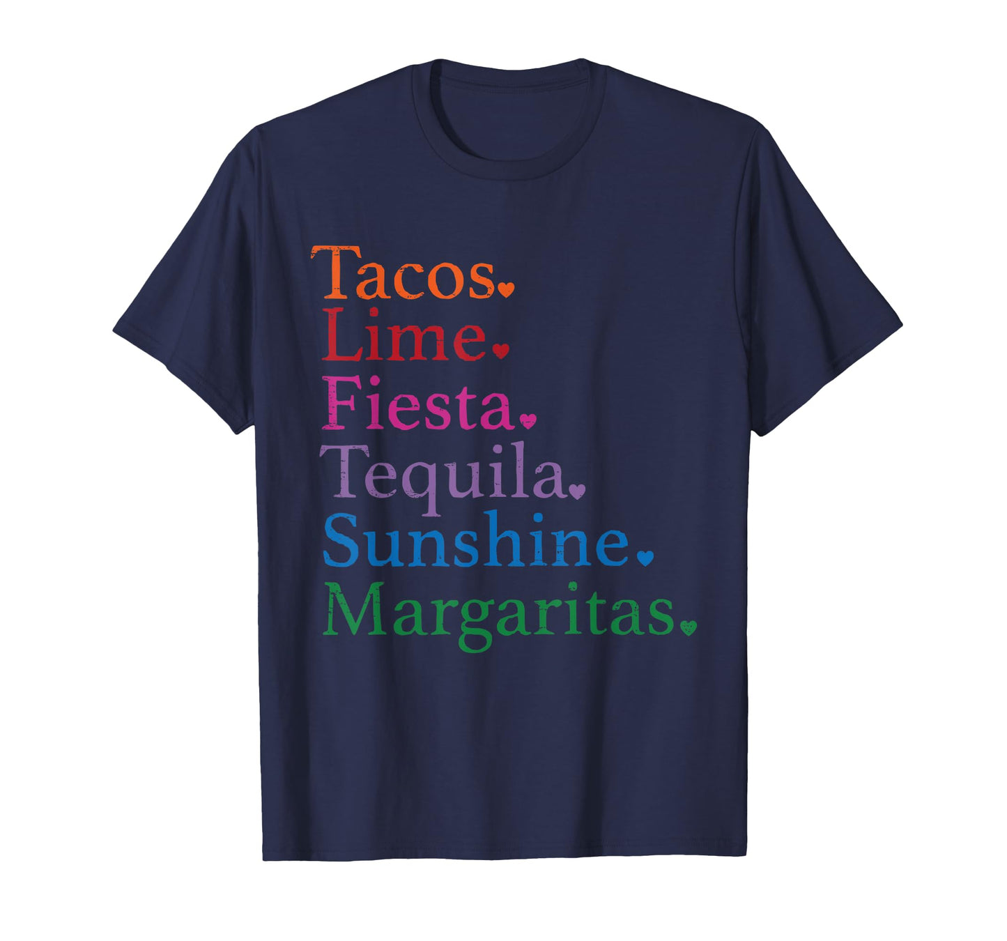 Tacos Lime Fiesta Tequila Sunshine Margaritas Cinco De Mayo T-Shirt