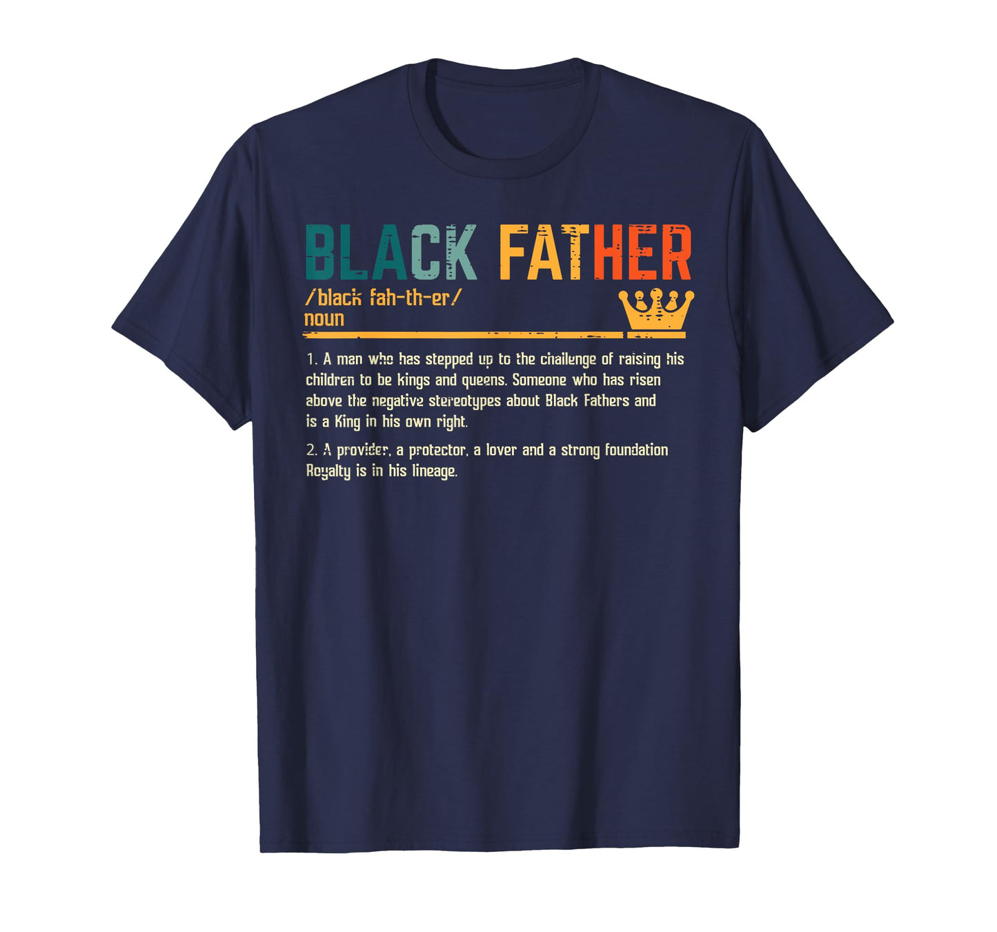 Fathers Day Black Father Definition African American Dad T-Shirt