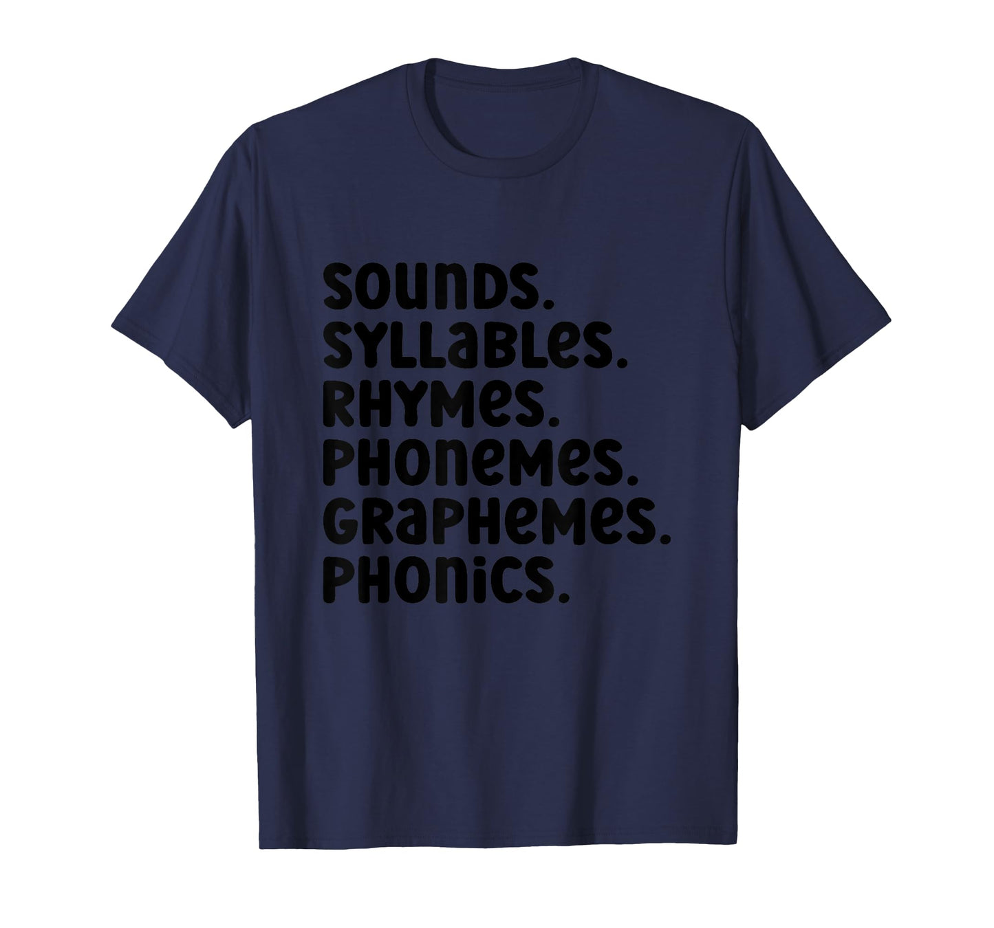 Sounds Syllables Rhymes Phonemes Graphemes Phonics T-Shirt