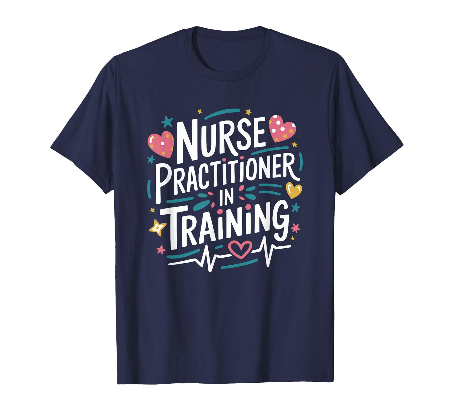 Nurse Practitioner In Training, NP Nurse Practitioner T-Shirt