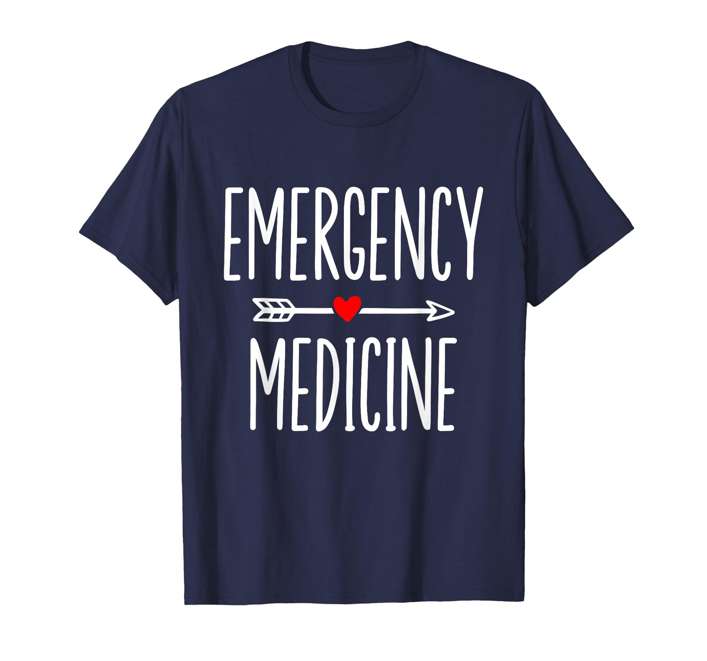 Emergency Medicine Emergency Room Healthcare For Women Men T-Shirt