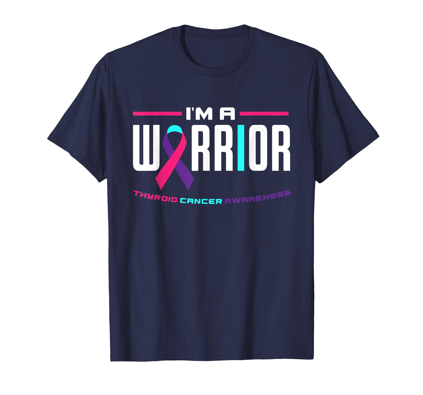 I'm A Warrior Thyroid Cancer Awareness Thyroid Cancer T-Shirt