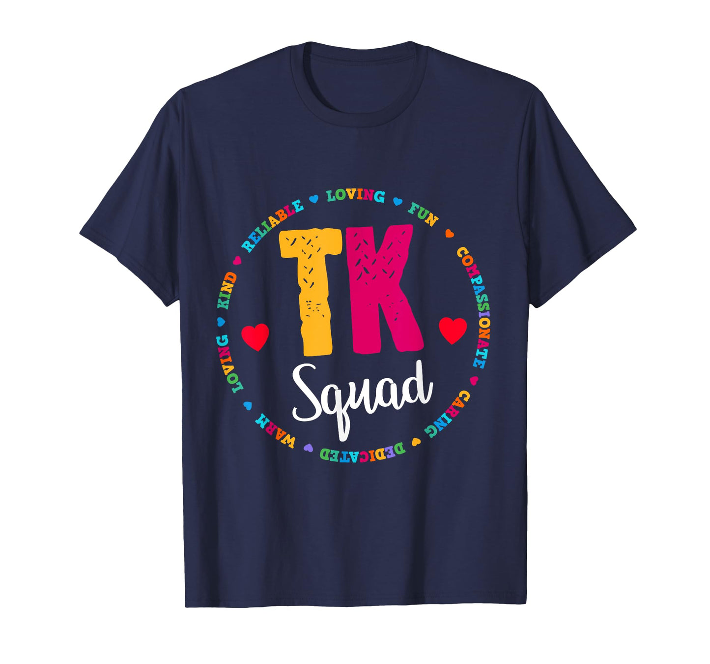 TK Squad Tee - Transitional Kindergarten Teacher Team Crew T-Shirt
