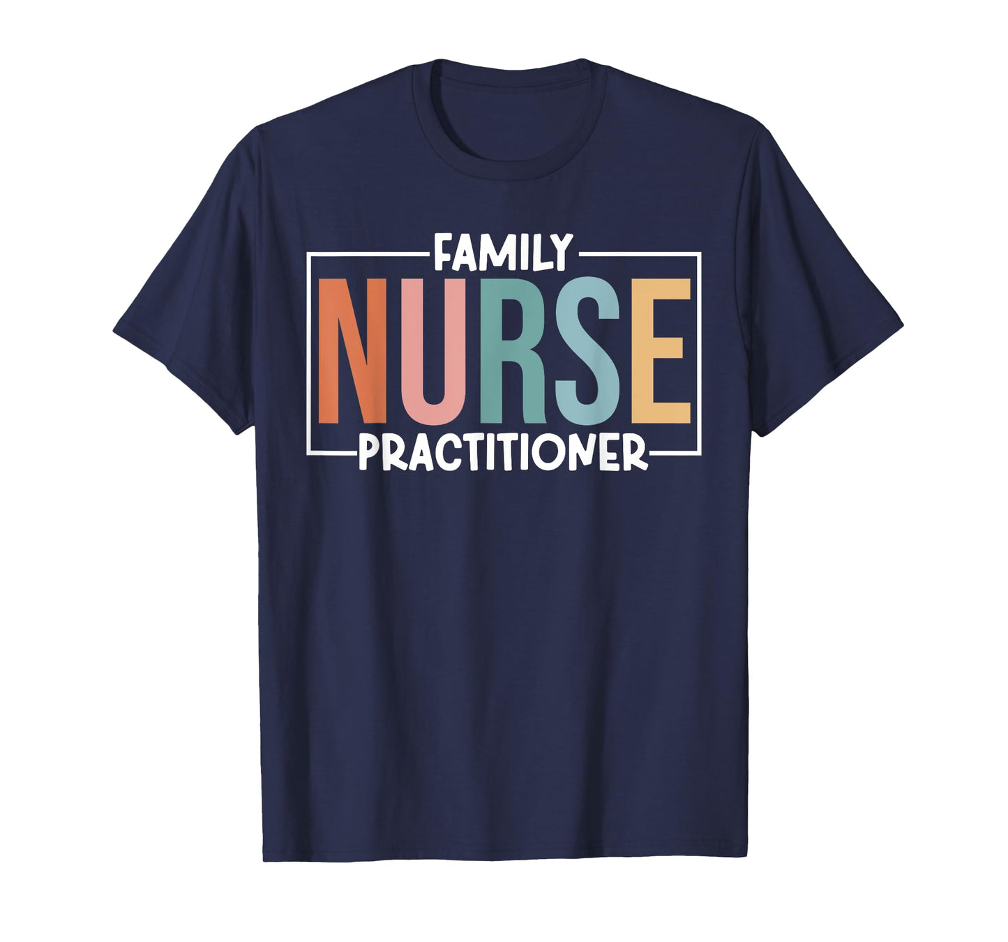 Family Nurse Practitioner Appreciation Day FNP Women Nurse T-Shirt