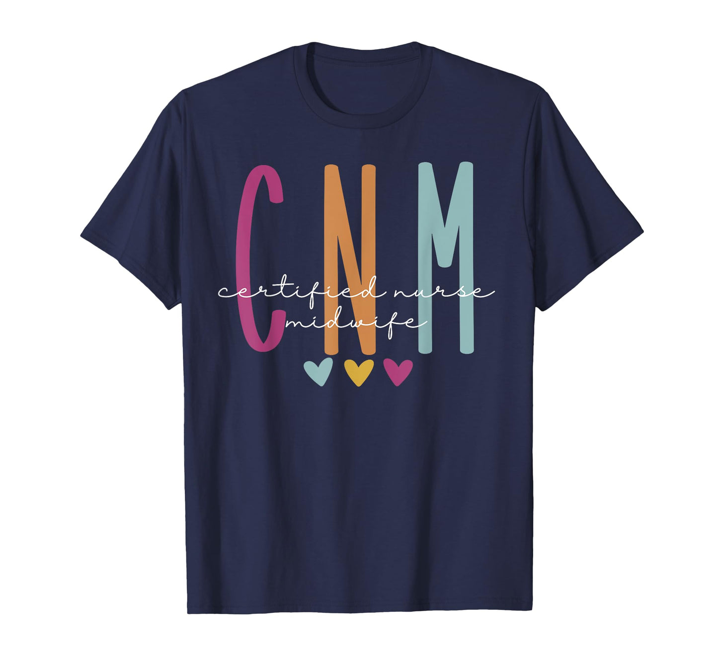 Retro CNM Certified Nurse Midwife Labor And Delivery Nurse T-Shirt