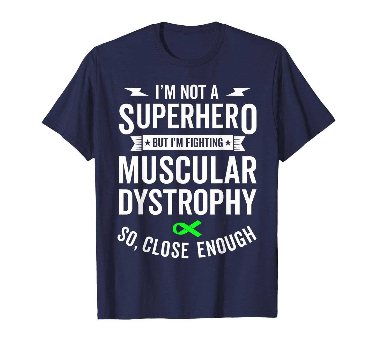 Muscular Dystrophy Warrior Survivor Awareness Support Gift T-Shirt